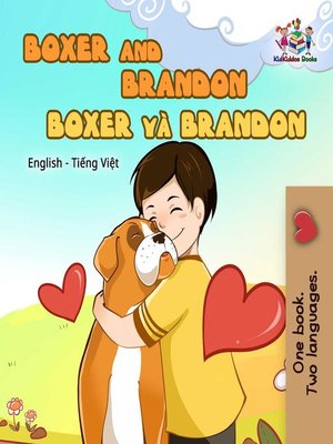 cover image of Boxer and Brandon (Bilingual book English Vietnamese)